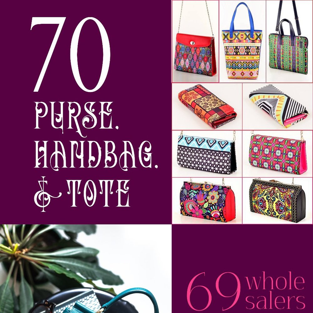 70 Purse, Handbag & Tote Wholesalers 69 Located In The USA (Print Out)